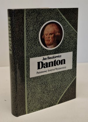 BASZKIEWICZ Jan - DANTON. Series Biographies of Famous People. 1st edition.