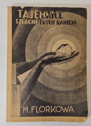 FLORKOWA M. - THE SECRETS OF THE SILVER STONES Author's Dedication