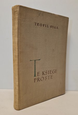 SYGA Teofil - TE KSIĘGI PROSTE Dzieje pierwszych polskich wydań książek Mickiewicza Wydanie 1