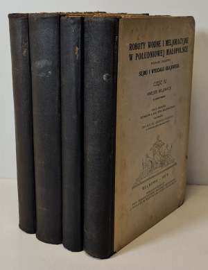 KĘDZIOR Andrzej - ROBOTY WODNE AND MELJORACYJNE W POŁUDNIOWEJ MAŁOPOLSCE Volume I-IV. Published 1928-1932.