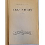 FOERSTER F.W. - NIEMCY A EUROPA Wyd. 1939