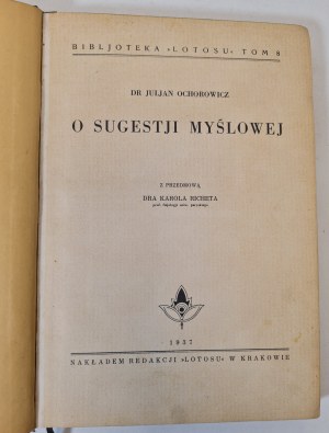 OCHOROWICZ Julian - O SUGESTJI MYŚLOWEJ Wyd.1937