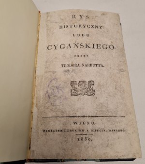 NARBUTT Teodor - RYS HISTORYCZNY LUDU CYGAŃSKIEGO Wilno 1830