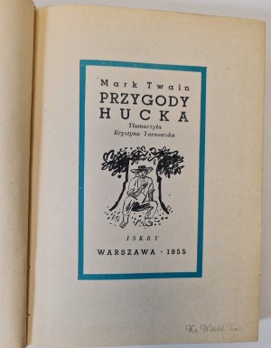 TWAIN Mark - PRZYGODY HUCKA Wyd.1955