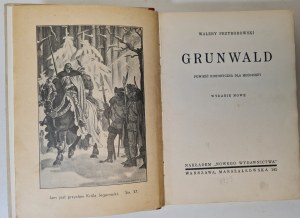 PRZYBOROWSKI Walery - GRUNWALD Wyd. 1935