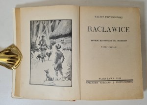 PRZYBOROWSKI Walery - RACŁAWICE Wyd. 1938