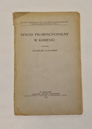 ULANOWSKI Bolesław - SYNOD PROVINCYONALNY W KAMIENIU Wyd. 1915