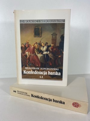 KONOPCZYŃSKI Władysław - KONFEDERACJA BARSKA Svazek 1-2 ILUSTRACE