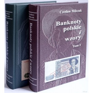 Miłczak Czesław - Banknoty polskie i wzory, Tom I i II, Wydanie II, Warszawa 2023