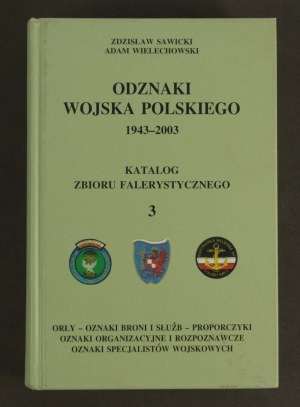 Sawicki Z., Wielechowski A. - Odznaky poľskej armády 1943-2003 (337)