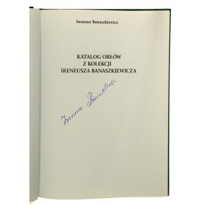 Catalogue des Aigles de la collection d'Ireneusz Banaszkiewicz dédicacés par l'auteur (262)