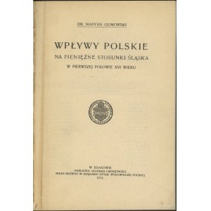 Gumowski Marian - Polish influence on monetary relations ...
