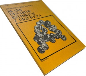 A. Krzyżanowska, Skarb denarów rzymskich z Drzewicza