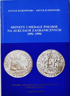J et A Kurpiewski, Polish Coins at Auctions 1991-1994 (Monnaies polonaises vendues aux enchères)