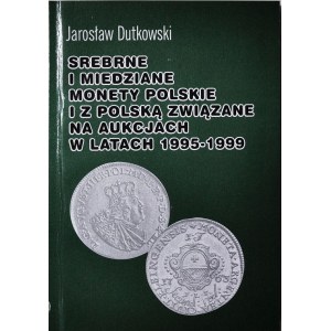 J. Dutkowski, Polské mince na aukcích 1995-1999