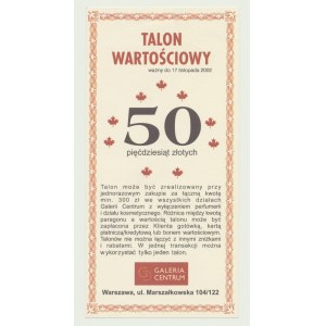50 zloty 2002, Talon Galeria Centrum