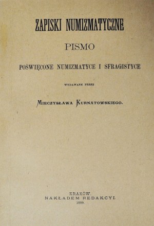 Kurnatowski's Numismatic Notes of 1889, reprint - RECOMMENDED