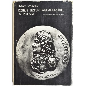 Adam Więcek, Dzieje sztuki medalierskiej w Polsce