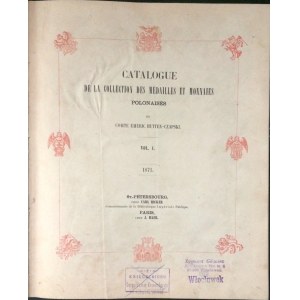 Emeryk hrabia Hutten-Czapski „Catalogue de la Collection des Medailles et Monnaies Pollonaises” tom I, rok 1871