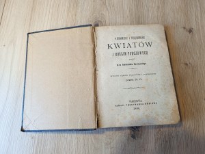 KARWACKI- SUR LA CULTURE DES FLEURS ET DES PLANTES DE PAIX 1886