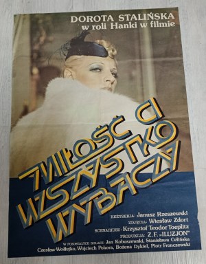 Plagát Doroty Stalińskej vo filme - Miłość ci wszystko wybaczy.
