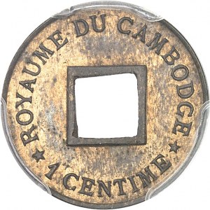 Norodom Ier (1860-1904). Épreuve de 1 centime sur flan en cuivre, perforation carrée, Frappe spéciale (SP) ND (1888).