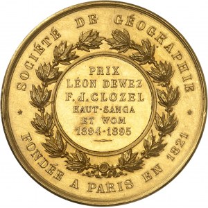 Dritte Republik (1870-1940). Goldmedaille, Preis der Société de géographie für die Campagnes d'exploration de Haute-Sangha et bassin du Wôm von Joseph Clozel in den Jahren 1894-1895, nach Brenet 1895, Paris.