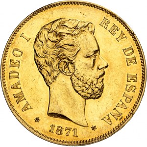 Amédée I. (1870-1873). 100 Peseten, Prägung aus Gelbgold, erhabener Rand JUSTICIA Y LIBERTAD 1871, M, Madrid.