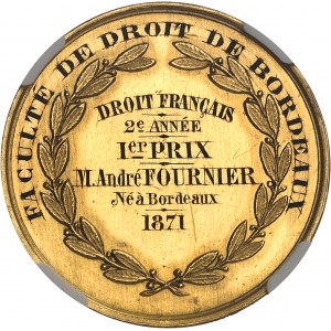 Tretia republika (1870-1940). Zlatá medaila, Právnická fakulta v Bordeaux, 1. cena, L. Merley 1871, Paríž.