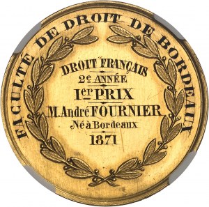 Třetí republika (1870-1940). Zlatá medaile, právnická fakulta v Bordeaux, 1. cena, L. Merley 1871, Paříž.