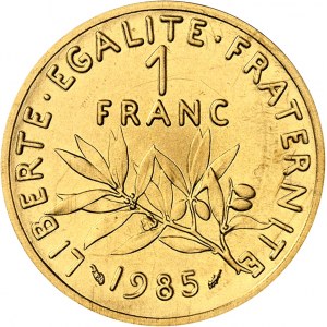 Fünfte Republik (1958 bis heute). Piéfort de 1 franc Semeuse en Or, Frappe spéciale (SP) 1985, Pessac.