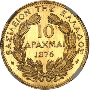 Georges Ier (1863-1913). 10 drachmes Or, Frappe spéciale (SP) 1876, A, Paris.