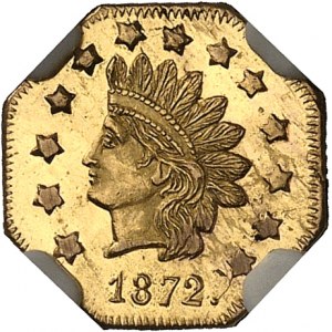 Bundesrepublik der Vereinigten Staaten von Amerika (1776 bis heute). 1 achteckiger Dollar, kalifornisches Gold, mit brüniertem Flan (PROOFLIKE) 1872.