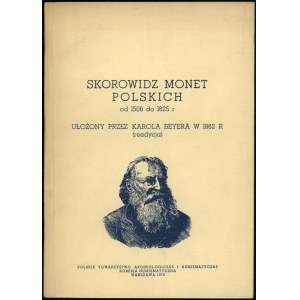 Beyer Karol - Skorowidz monet polskich od 1506 do 1825, reprint, Warsaw 1973