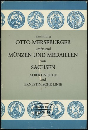 Zschiesche & Köder, Sammlung Otto Merseburger umfassend Münzen und Medaillen von Sachsen. Albertinische und Ernestische ...