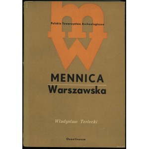 Terlecki Władysław - Die Warschauer Münze 1765-1965, Ossolineum 1970