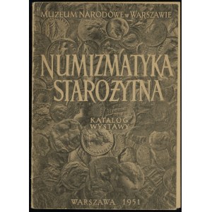 Anna Szemiothowa - Numizmatyka starożytna, catalogo della mostra permanente, Varsavia 1951.