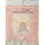 NIKIFOR Krynicki (1895-1968), Christ the flag.