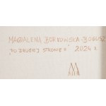 Magdalena Borkowska-Bogusz (née en 1989 à Cracovie), De l'autre côté II, 2024