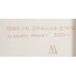 Magdalena Borkowska-Bogusz (nar. 1989, Krakov), Na druhé straně II, 2024