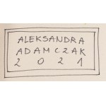 Aleksandra Adamczak (b. 1980, Gostyn), Not everything I say is what I want to say, 2021