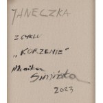 Monika Siwińska (nar. 1987, Skieriniewice), Janeczka zo série Korene, 2023
