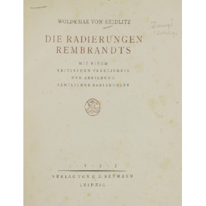 Woldemar von Seidlitz, Die radierungen Rembrandts