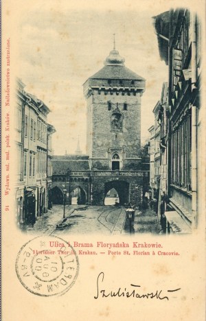 Ulice a Floriánská brána, 1900