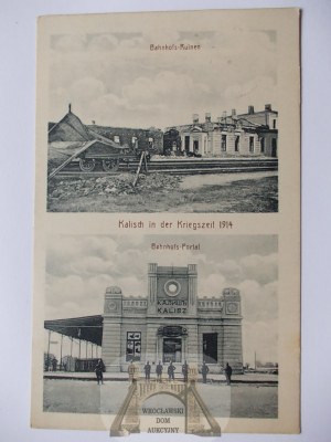 Kalisz, Kalisch, railway station before and after destruction ca. 1915