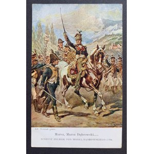 Jul. Kossak. March, March Dabrowski...... LEGJONY POLSKIE POD WODZĄ DĄBROWSKIEGO (1794). Cracow [1936].