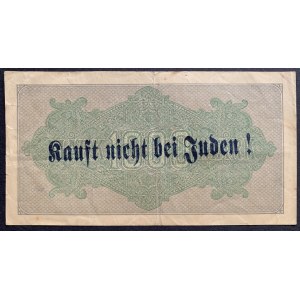 Billet de banque de 1 000 marks imprimé - Kauft nicht bei Juden ! [N'achetez pas à des Juifs ! [N'achetez pas aux Juifs !] Berlin [1922].