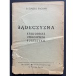 DAGNAN Kazimierz - Sądeczyzna. Krajina, kúpele, cestovný ruch. Nowy Sącz [194?]