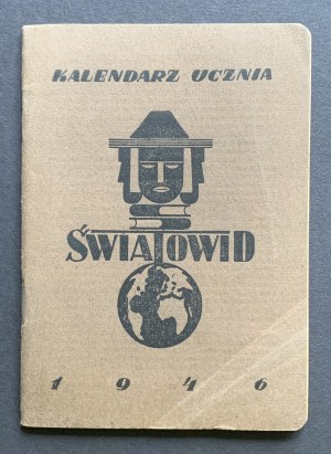 KALENDAR UCZNIA na rok 1946. Światowid. Warschau [1945].