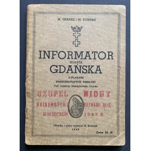 [GDAŃSK] M. GRANKE A M. KUŹNIAK - INFORMÁTOR MESTA GDAŃSK S PLÁNMI JEDNOTLIVÝCH OKRESOV. Gdaňsk [1946].